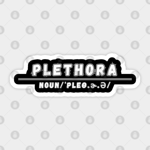 Word Plethora Sticker by Ralen11_